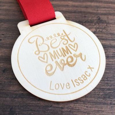 Personalised Best Mum Ever Wooden Medal